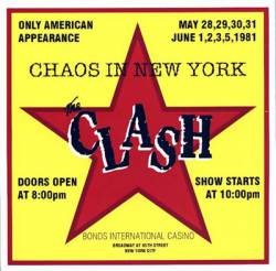 The Clash : Chaos in New York